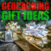 Geocaching Christmas Gift Ideas